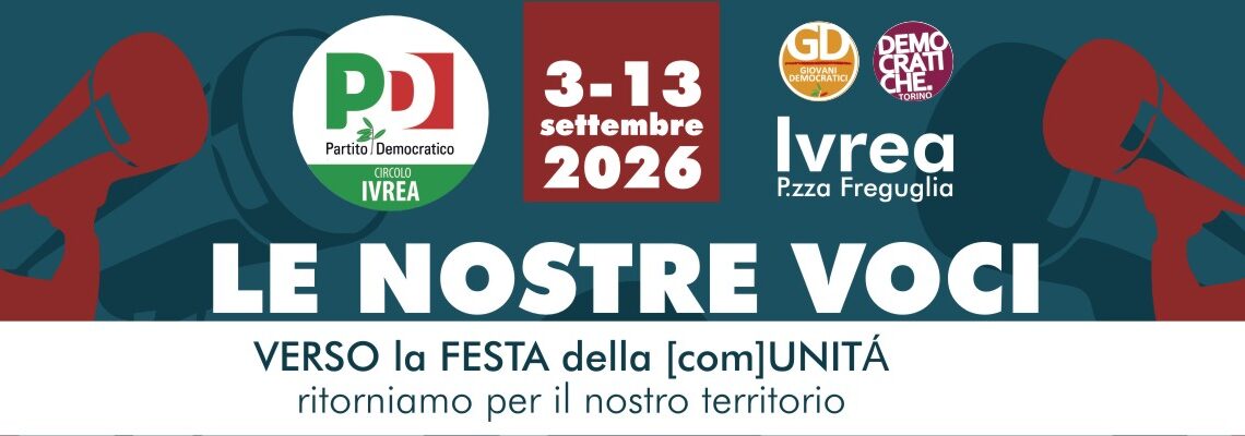 Le nostre voci – Verso la Festa dell’Unità 2026